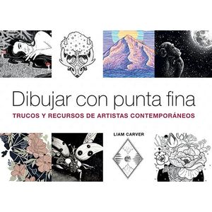 Portada del libro DIBUJAR CON PUNTA FINA Autor CARVER, LIAM