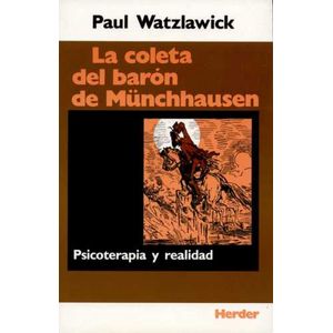 Portada del libro LA COLETA DEL BARON MUNCHHAUSEN Autor WATZLAWICK PAUL