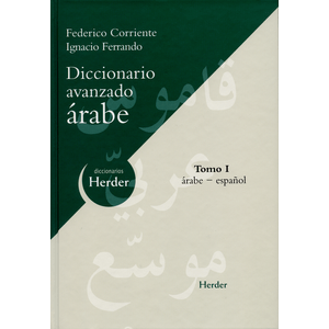 Portada del libro DICCIONARIO AVANZADO ARABE TOMO 1 ARABE ESPAÑOL Autor CORRIENTE, FEDERICO