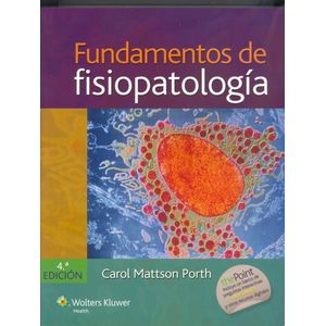 Portada del libro FUNDAMENTOS DE FISIOPATOLOGIA Autor MATTSON PORTH, CAROL