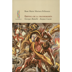 Portada del libro EROTICA DE LA TRANSGRESION Autor MARIACA FELLMANN, ROSE MARIE