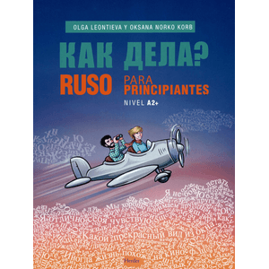 Portada del libro RUSO PARA PRINCIPIANTES NIVEL A2+ Autor LEONTIEVA, OLGA Y OTRA