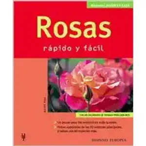 Portada del libro ROSAS RAPIDO Y FACIL Autor RAU, HEIDE