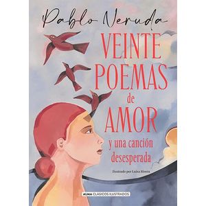 Portada del libro VEINTE POEMAS DE AMORY UNA CANCION DESESPERADA Autor NERUDA, PABLO