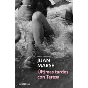Portada del libro ULTIMAS TARDES CON TERESA Autor MARSE, JUAN