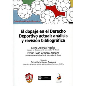 Portada del libro EL DOPAJE EN EL DERECHO DEPORTIVO ACTUAL Autor ATIENZA MACIAS, ELENA