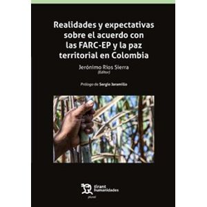 Portada del libro REALIDADES Y EXPECTATIVAS SOBRE EL ACUERDO CON LAS FARC EP Y LA PAZ TERRITORIAL EN COLOMBIA Autor RIOS SIERRA, JERONIMO EDITOR