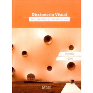 Portada del libro DICCIONARIO VISUAL ARQUITECTURA Y CONSTRUCCION Autor COMERMA, BROTO I
