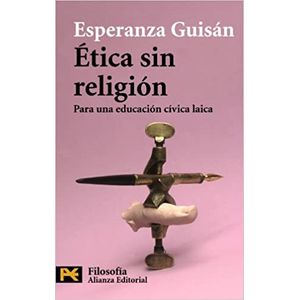 Portada del libro ETICA SIN RELIGION Autor GUISAN, ESPERANZA