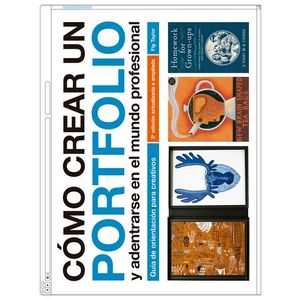 Portada del libro COMO CREAR UN PORTAFOLIO Y ADENTRARSE EN EL MUNDO PROFESIONAL Autor TAYLOR, FIG
