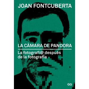 Portada del libro LA CAMARA DE PANDORA Autor FONTCUBERTA, JOAN