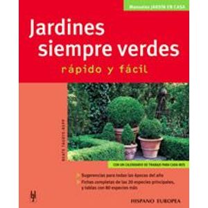 Portada del libro JARDINES SIEMPRE VERDES RAPIDO Y FACIL Autor TAUDTE-REPP, BEATE