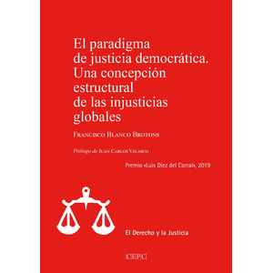 Portada del libro EL PARADIGMA DE JUSTICIA DEMOCRATICA Autor BLANCO BROTONS, FRANCISCO