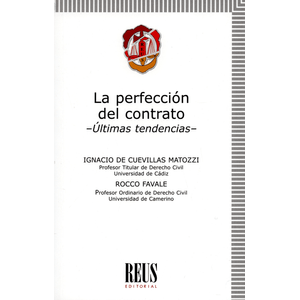 Portada del libro LA PERFECCION DEL CONTRATO Autor CUEVILLAS MATOZZI, IGNACIO