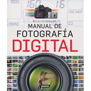 Portada del libro ATLAS ILUSTRADO MANUAL DE FOTOGRAFIA DIGITAL Autor GARCES, SANTIAGO Y OTROS