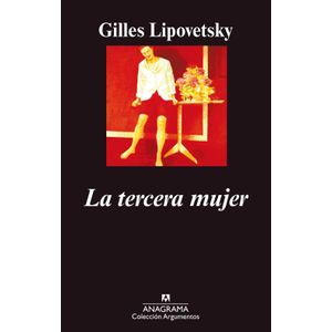Portada del libro LA TERCERA MUJER Autor LIPOVETSKY, GILLES