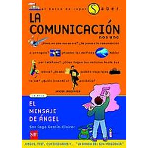Portada del libro LA COMUNICACION NOS UNE Autor GARCIA-CLAIRAC, SANTIAGO