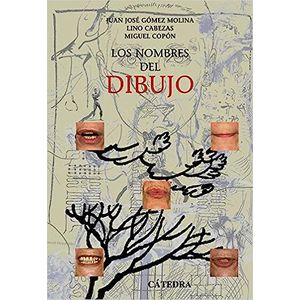 Portada del libro NOMBRES DEL DIBUJO, LOS Autor GOMEZ MOLINA, JUAN JOSE Y OTRO