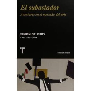 Portada del libro EL SUBASTADOR Autor PURY, SIMON DE