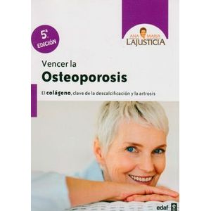 Portada del libro VENCER LA OSTEOPOROSIS Autor LAJUSTICIA, ANA MARIA
