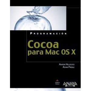 Portada del libro COCOA PARA MAC OS X Autor HILLEGASS, AARON Y OTRO