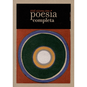 Portada del libro POESIA COMPLETA Autor LEZAMA LIMA, JOSE