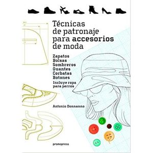 Portada del libro TECNICAS DE PATRONAJE PARA ACCESORIOS DE MODA Autor DONNANNO, ANTONIO