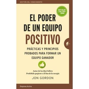 Portada del libro EL PODER DE UN EQUIPO POSITIVO Autor GORDON, JON