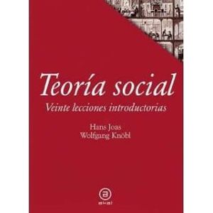 Portada del libro TEORIA SOCIAL Autor JOAS, HANS Y OTRO