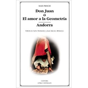 Portada del libro DON JUAN O EL AMOR A LA GEOMETRIA/ANDORRA Autor FRISCH, MAX