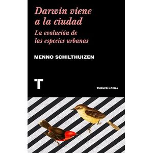 Portada del libro DARWIN VIENE A LA CIUDAD Autor SCHILTHUIZEN, MENNO