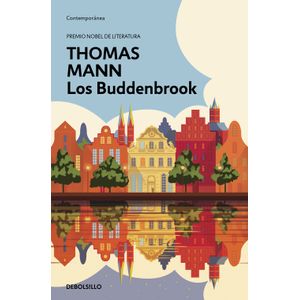 Portada del libro LOS BUDDENBROOK Autor MANN, THOMAS