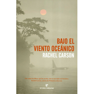 Portada del libro BAJO EL VIENTO OCEANICO Autor CARSON, RACHEL