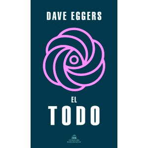 Portada del libro EL TODO Autor EGGERS, DAVE