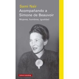 Portada del libro ACOMPAÑANDO A SIMONE DE BEAUVOIR Autor NAIR, SAMI