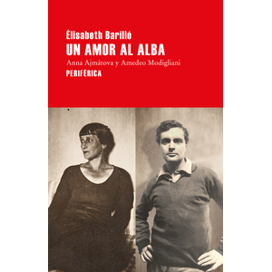 Portada del libro UN AMOR AL ALBA Autor BARILLE, ELISABETH