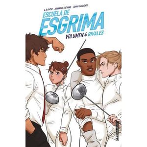 Portada del libro ESCUELA DE ESGRIMA VOLUMEN 4 RIVALES Autor PACAT, C S Y OTROS