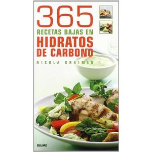 Portada del libro 365 RECETAS BAJAS EN HIDRATOS DE CARBONO Autor GRAIMES, NICOLA