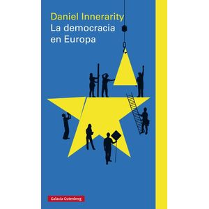 Portada del libro LA DEMOCRACIA EN EUROPA Autor INNERARITY, DANIEL