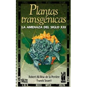 Portada del libro PLANTAS TRANSGENICAS Autor BRAC DE LA PERRIERE, ROBERT Y