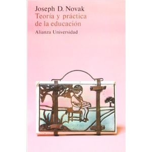 Portada del libro TEORIA Y PRACTICA DE LA EDUCACION Autor NOVAK, JOSEPH D