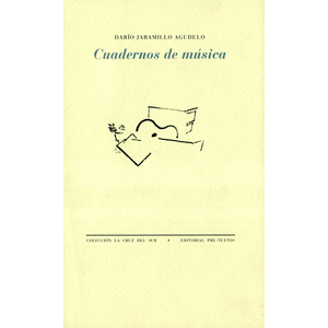 Portada del libro CUADERNOS DE MUSICA Autor JARAMILLO AGUDELO, DARIO