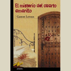 Portada del libro EL MISTERIO DEL CUARTO AMARILLO Autor LEROUX, GASTON