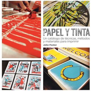 Portada del libro PAPEL Y TINTA Autor FOSTER, JOHN