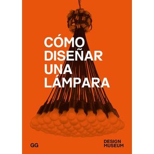 Portada del libro COMO DISEÑAR UNA LAMPARA Autor EQUIPO EDITORIAL