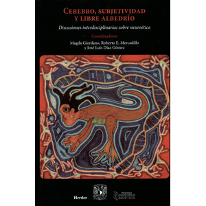 Portada del libro CEREBRO SUBJETIVIDAD Y LIBRE ALBEDRIO Autor GIORDANO, MAGDA Y OTROS