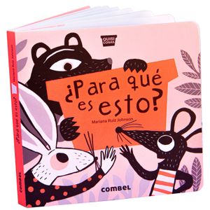 Portada del libro PARA QUE ES ESTO Autor RUIZ JOHNSON, MARIANA