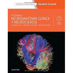 Portada del libro NEUROANATOMIA CLINICA Y NEUROCIENCIA Autor MTUI, ESTOMIH Y OTROS