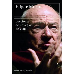 Portada del libro LECCIONES DE UN SIGLO DE VIDA Autor MORIN, EDGAR