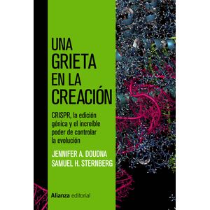 Portada del libro UNA GRIETA EN LA CREACION Autor DOUDNA, JENNIFER A Y OTRO